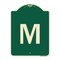 Signmission Designer Series Sign W/ Letter M, Green & Tan Heavy-Gauge Aluminum Sign, 24" x 18", G-1824-22940 A-DES-G-1824-22940 - alternate 1